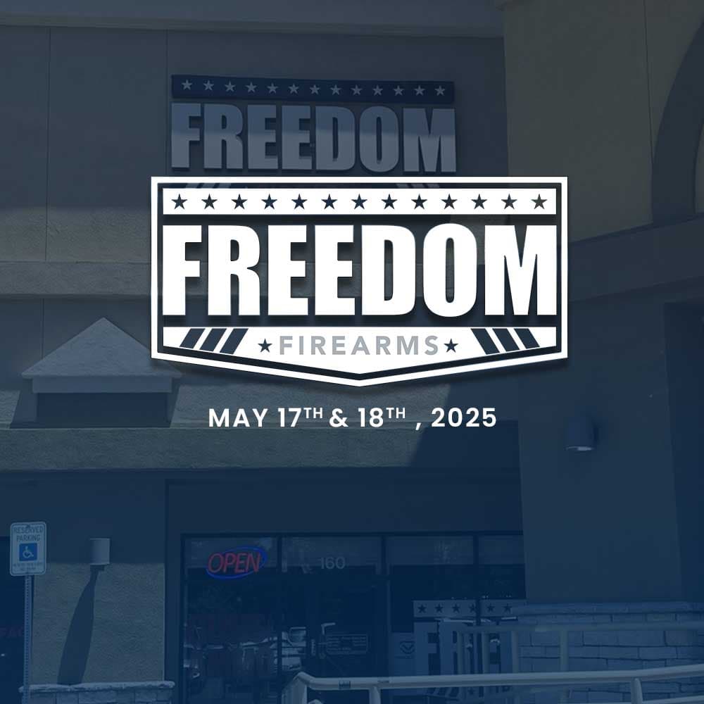 Freedom Firearms - May 2025